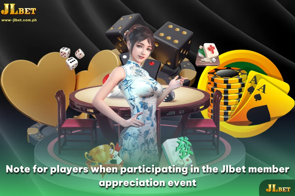 Note for players when participating in the Jlbet member appreciation event