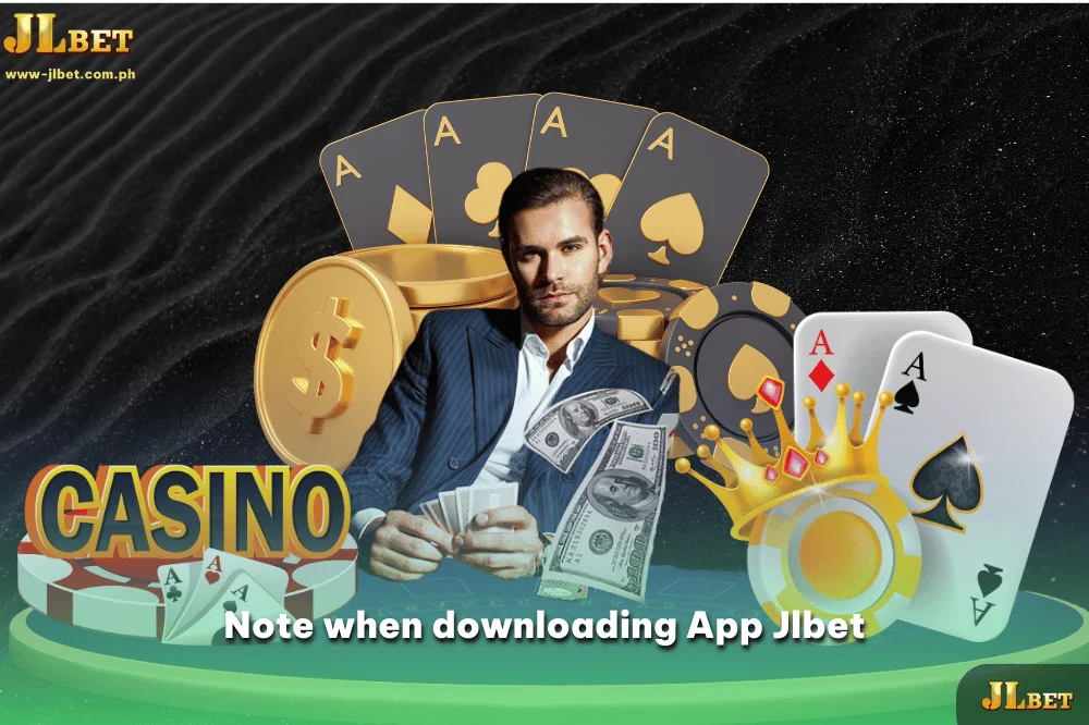 Note when downloading App Jlbet