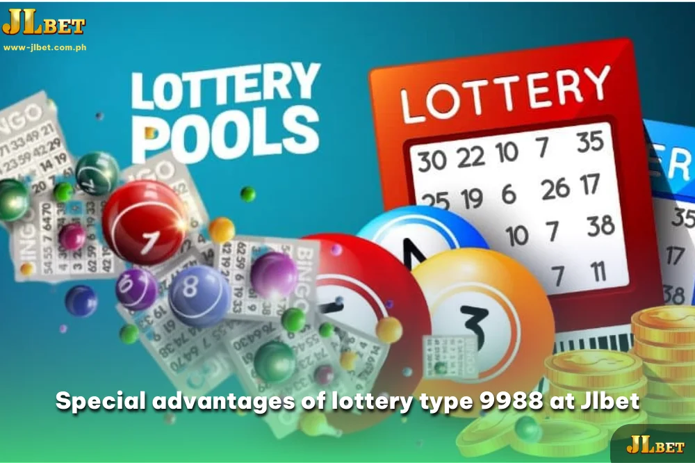 Special advantages of lottery type 9988 at Jlbet